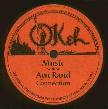 Okeh label /  Music With An Ayn Rand Connection