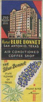 Hotel Blue Bonnet - San Antonio, Texas